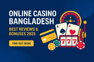 Online casino Bangladesh reviews and bonuses 2025 – SlotReviewZone